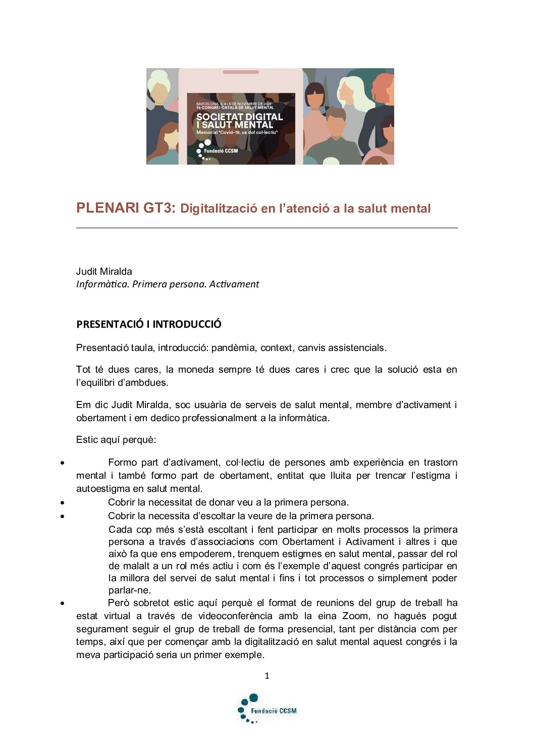 Pandèmia, context, canvis assistencials