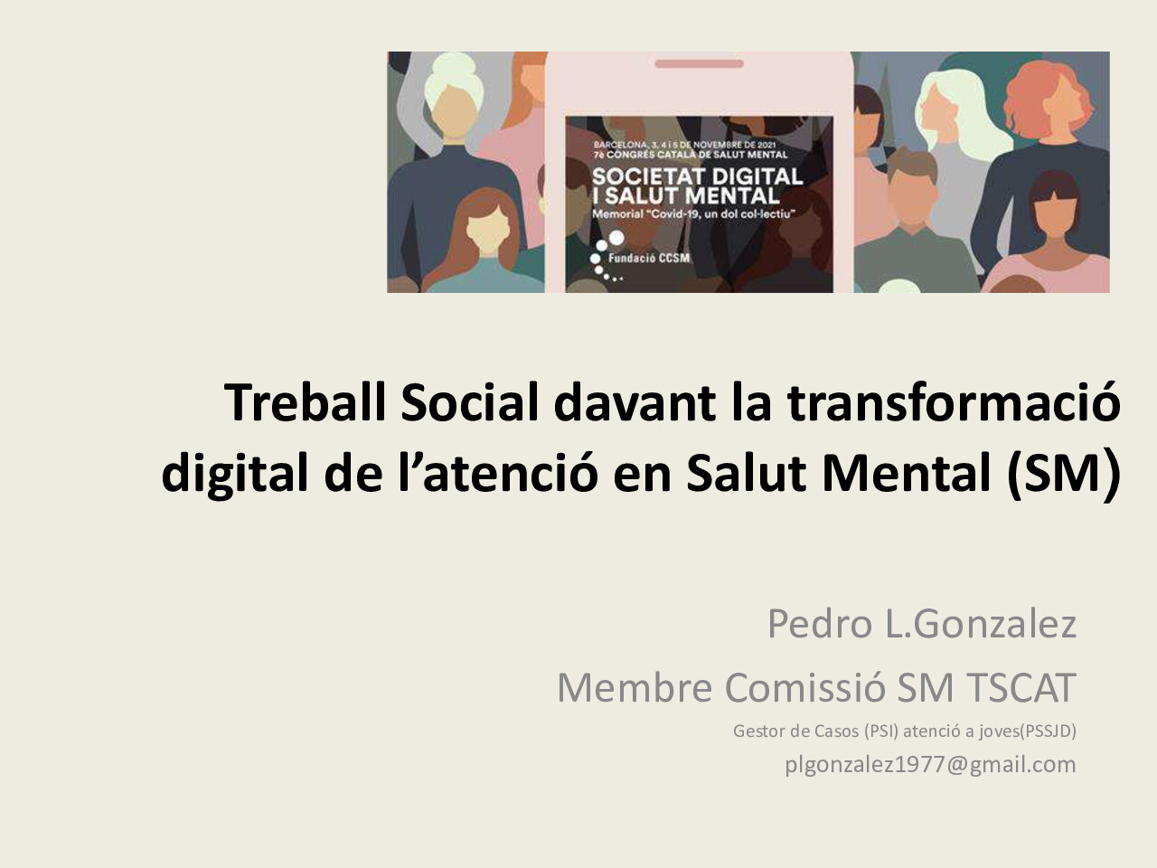 Mental Health Congress TSCat.pdf 7è Congrés SM - TAULES DE DEBAT DELS COL·LEGIS PROFESSIONALS - TSCAT